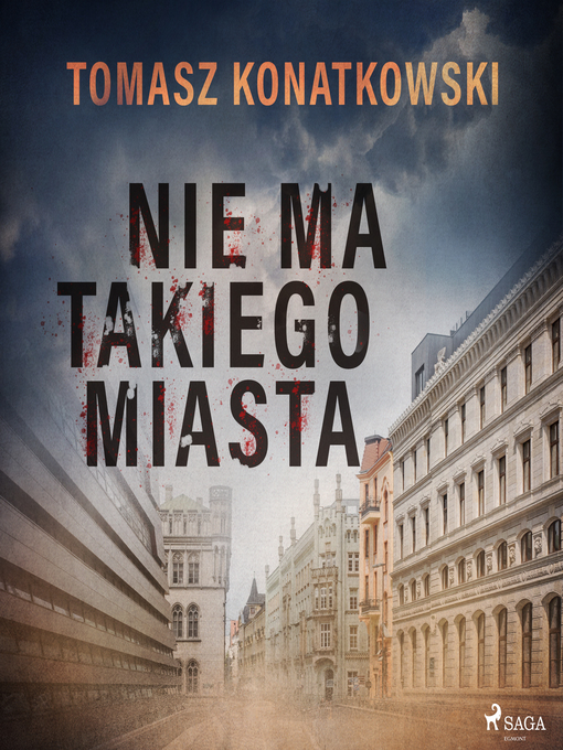 Title details for Nie ma takiego miasta by Tomasz Konatkowski - Wait list